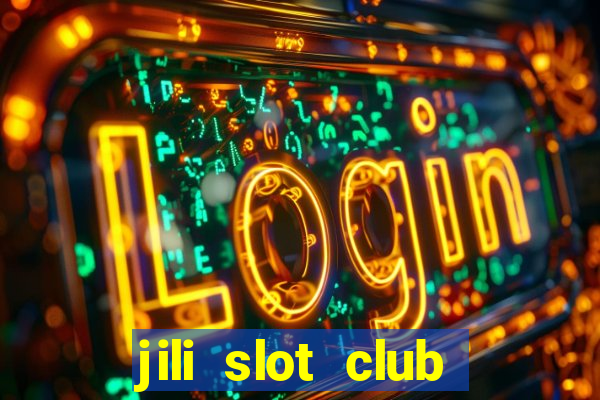 jili slot club jackpot 777