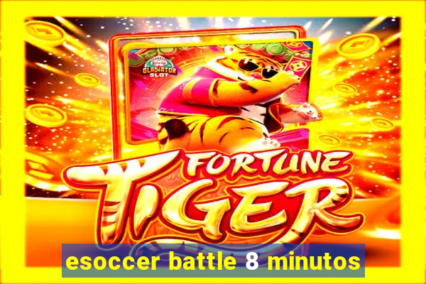 esoccer battle 8 minutos