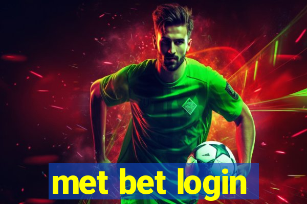 met bet login