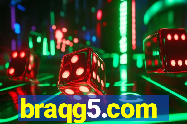 braqg5.com