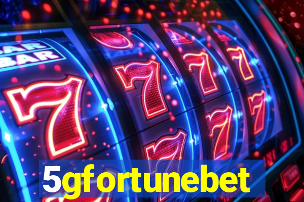 5gfortunebet