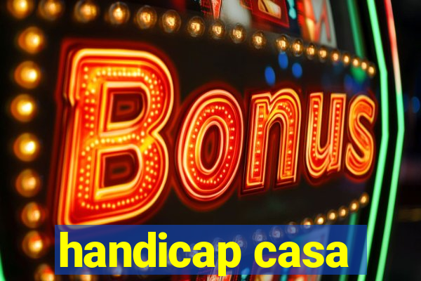 handicap casa