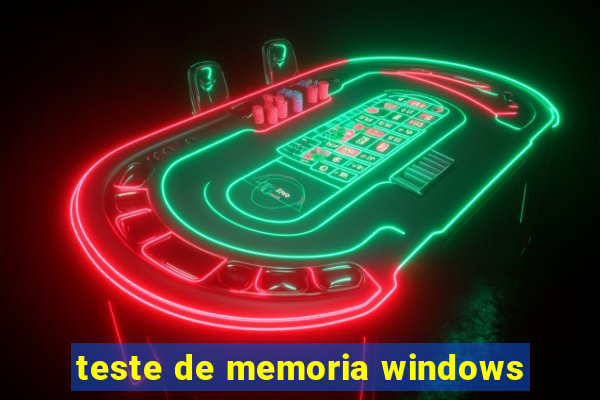 teste de memoria windows