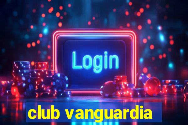 club vanguardia