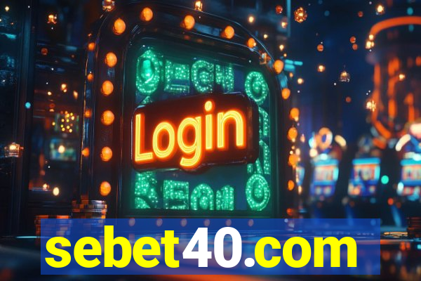 sebet40.com