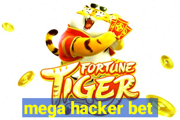 mega hacker bet