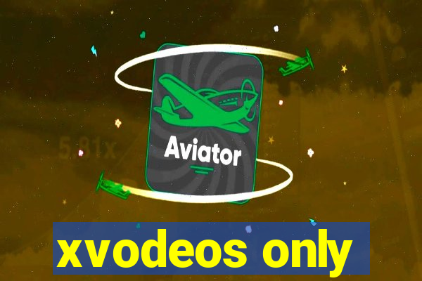 xvodeos only