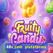 48x.com plataforma de jogos