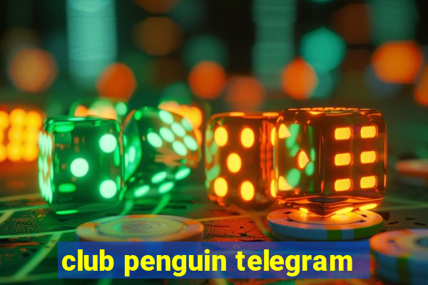 club penguin telegram