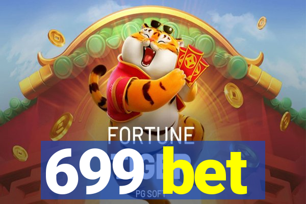 699 bet