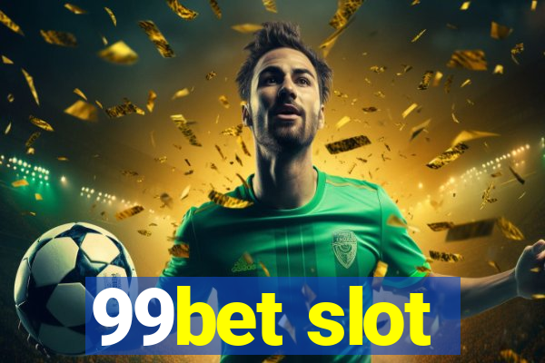 99bet slot