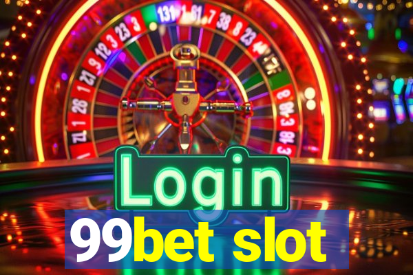 99bet slot