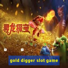 gold digger slot game