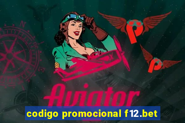 codigo promocional f12.bet