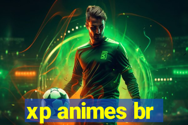 xp animes br