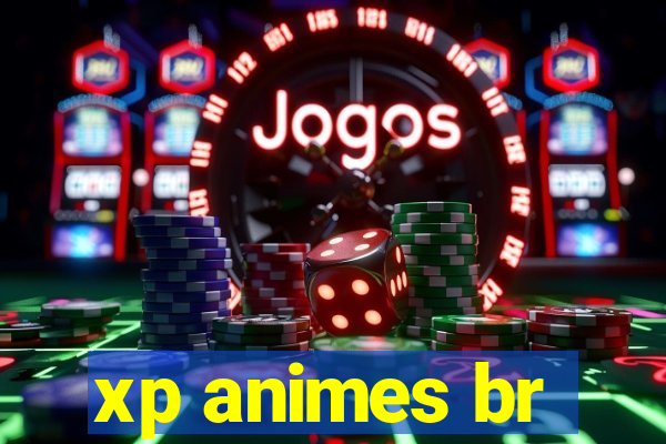 xp animes br