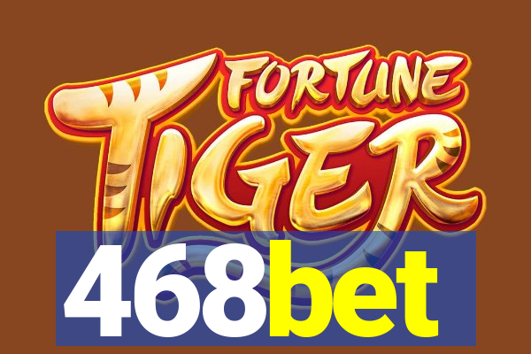 468bet