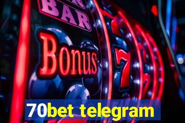 70bet telegram