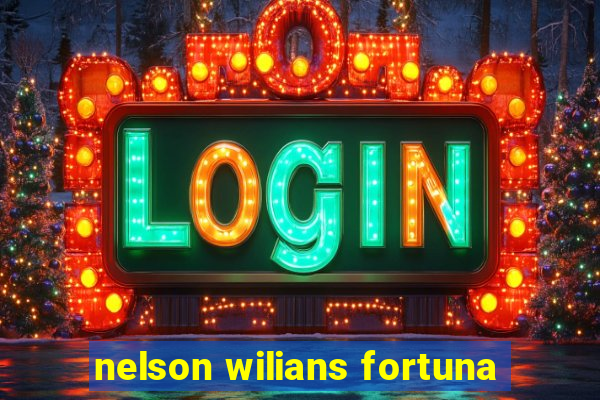 nelson wilians fortuna