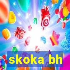 skoka bh