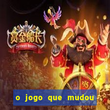 o jogo que mudou a hist贸ria torrent magnet