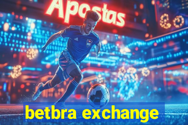 betbra exchange