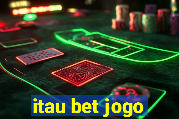 itau bet jogo