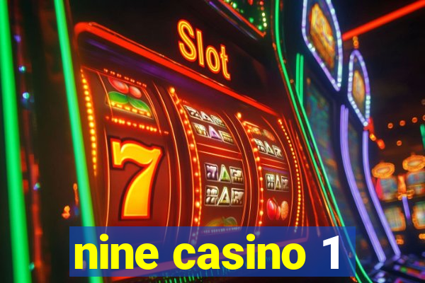 nine casino 1