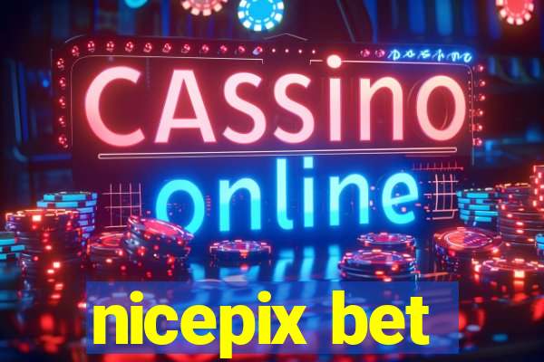 nicepix bet