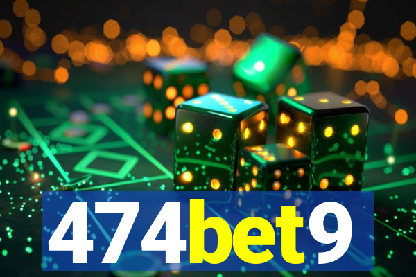 474bet9