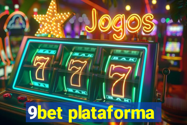 9bet plataforma