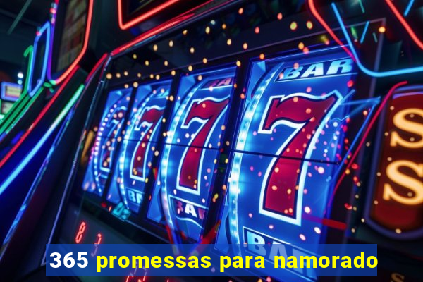 365 promessas para namorado