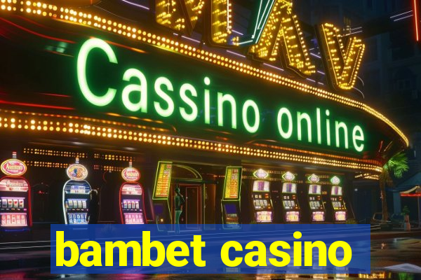 bambet casino