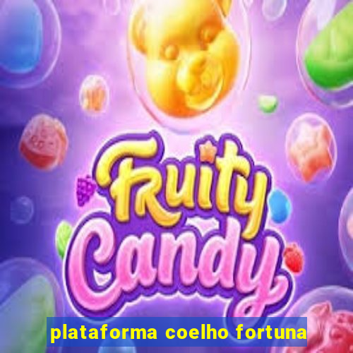 plataforma coelho fortuna