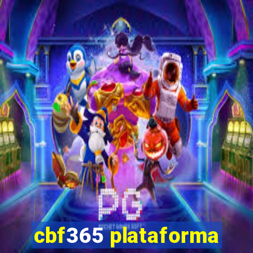 cbf365 plataforma