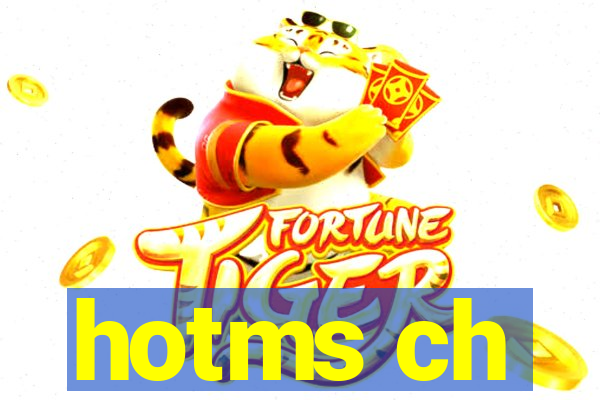 hotms ch