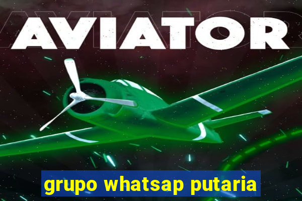 grupo whatsap putaria