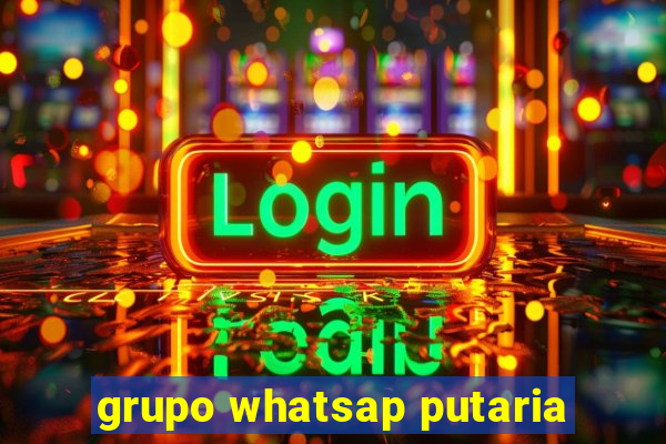 grupo whatsap putaria