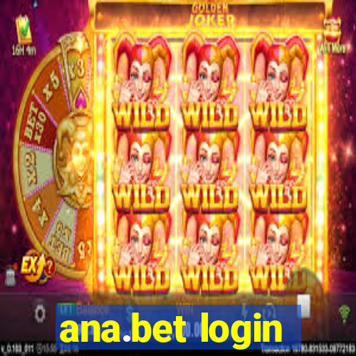 ana.bet login