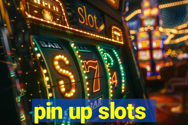 pin up slots