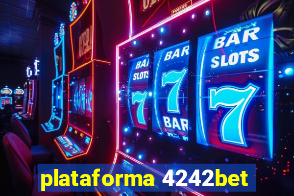 plataforma 4242bet