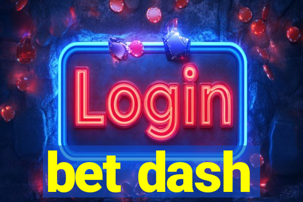 bet dash