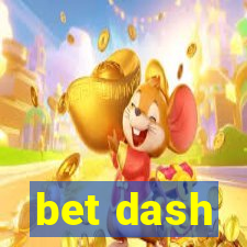 bet dash