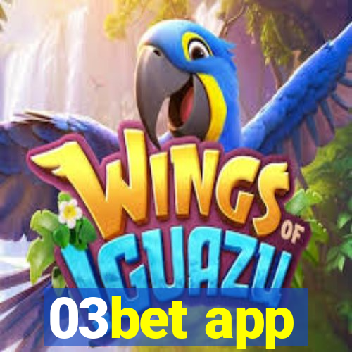 03bet app