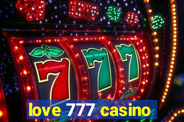 love 777 casino