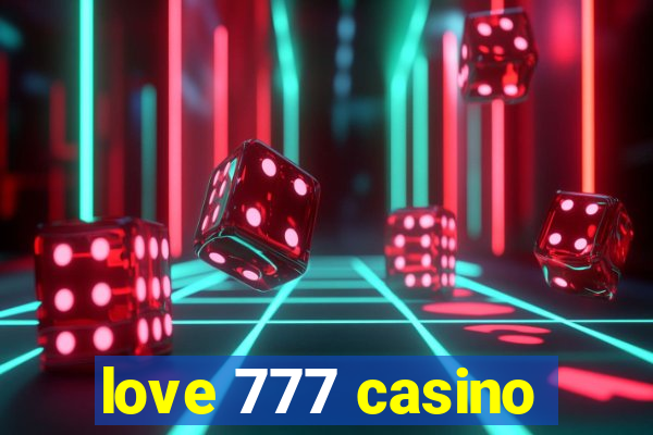 love 777 casino