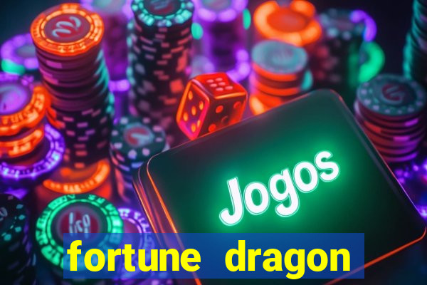 fortune dragon ganho certo