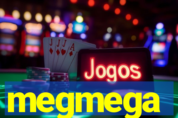 megmega