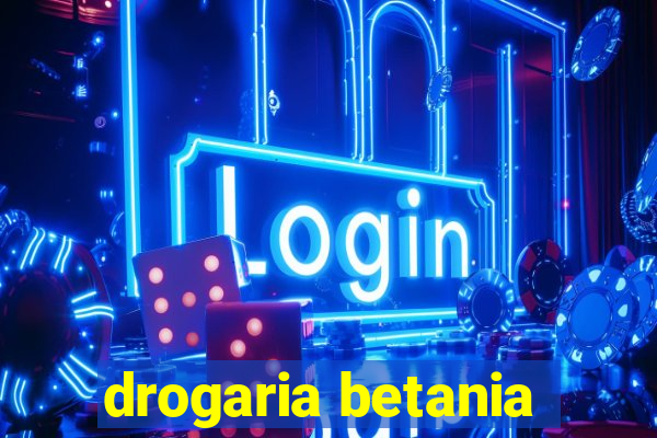 drogaria betania