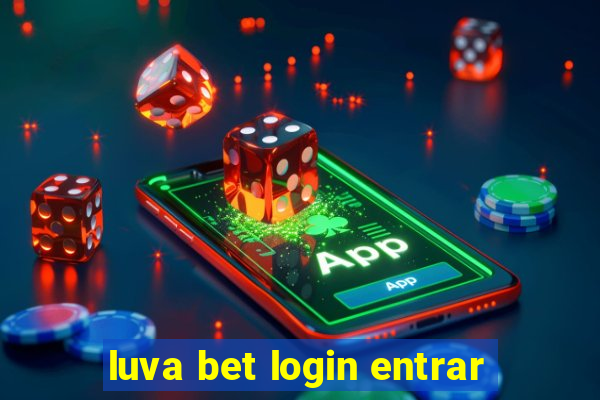 luva bet login entrar